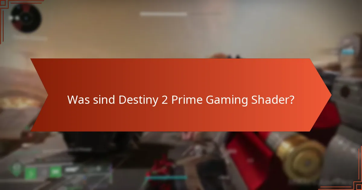 Wie löst man Destiny 2 Prime Gaming Shader ein?