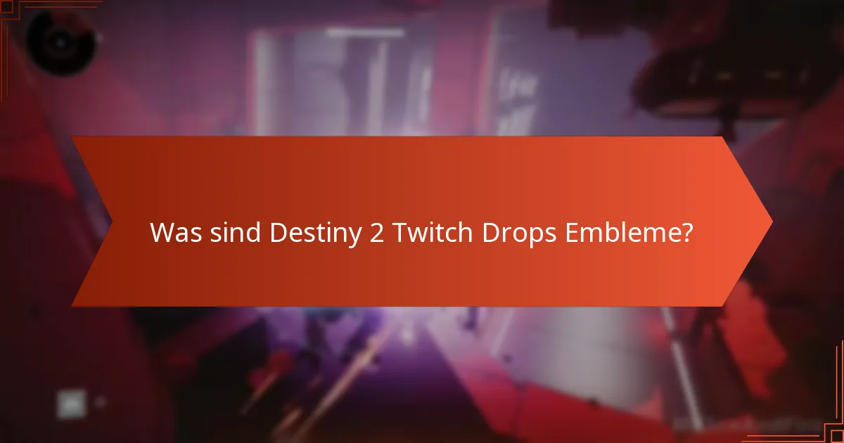 Wann sind die Destiny 2 Twitch Drops-Events geplant?