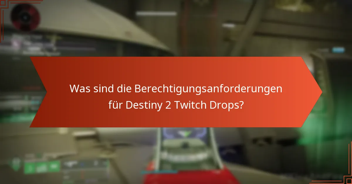 Wie haben sich die Angebote für Destiny 2 Twitch Drops verändert?