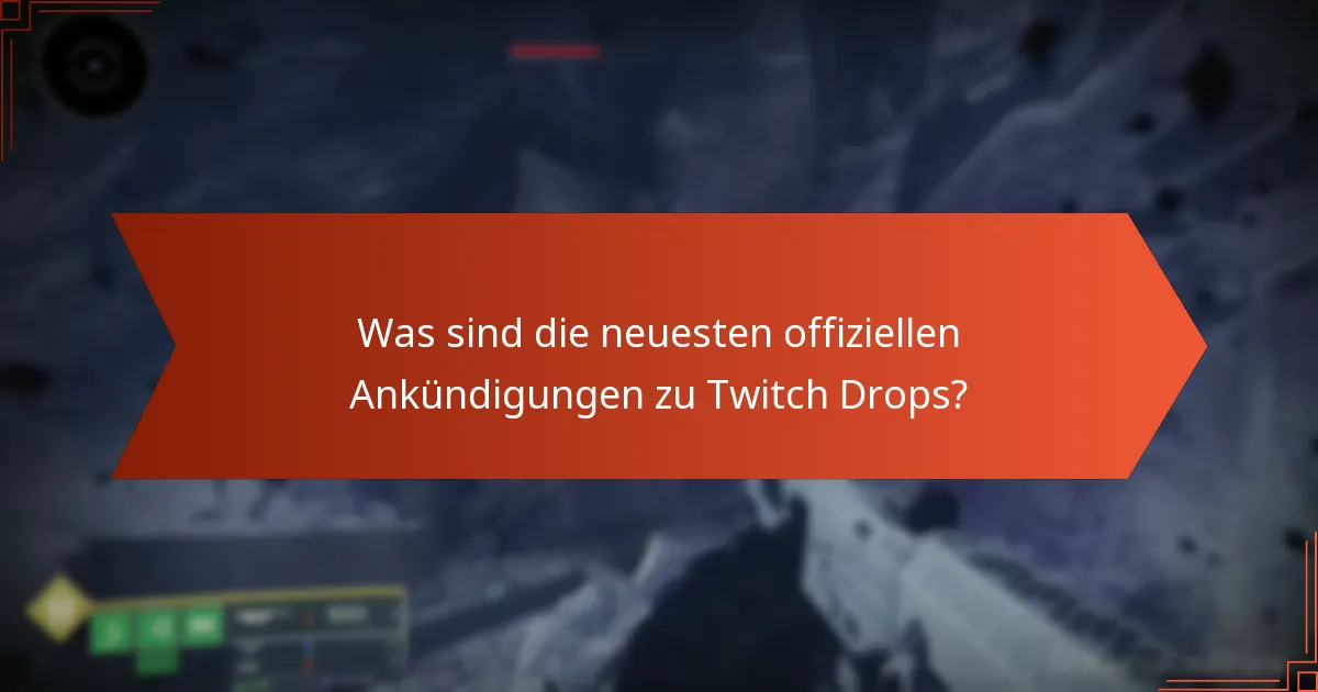 Was sind die besten Community-Foren zur Diskussion über Twitch Drops?
