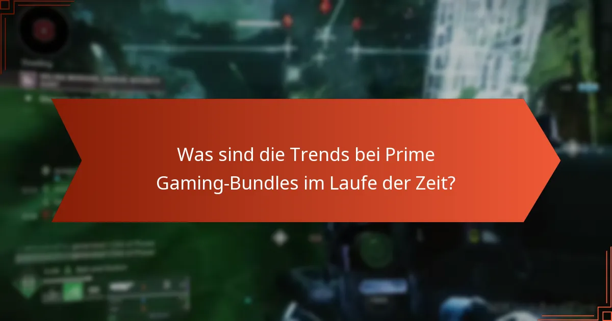 Welche Items aus Prime Gaming-Bundles gelten als bemerkenswert?