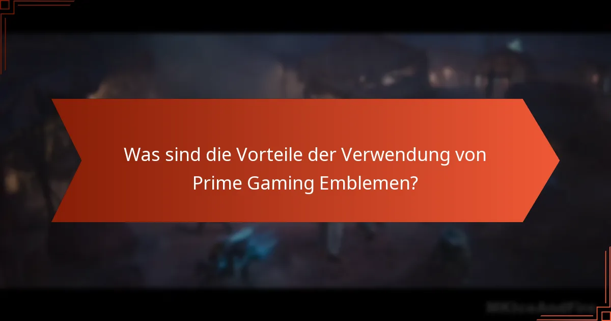 Wie vergleichen sich Prime Gaming Embleme mit anderen In-Game-Items?