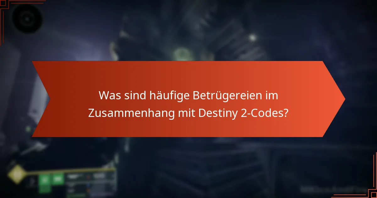 Was sind die besten Praktiken für die Codeverifizierung in Destiny 2?