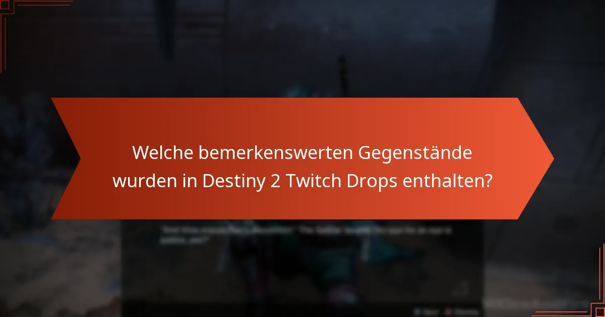 Wie haben sich Destiny 2 Twitch Drops im Laufe der Zeit entwickelt?