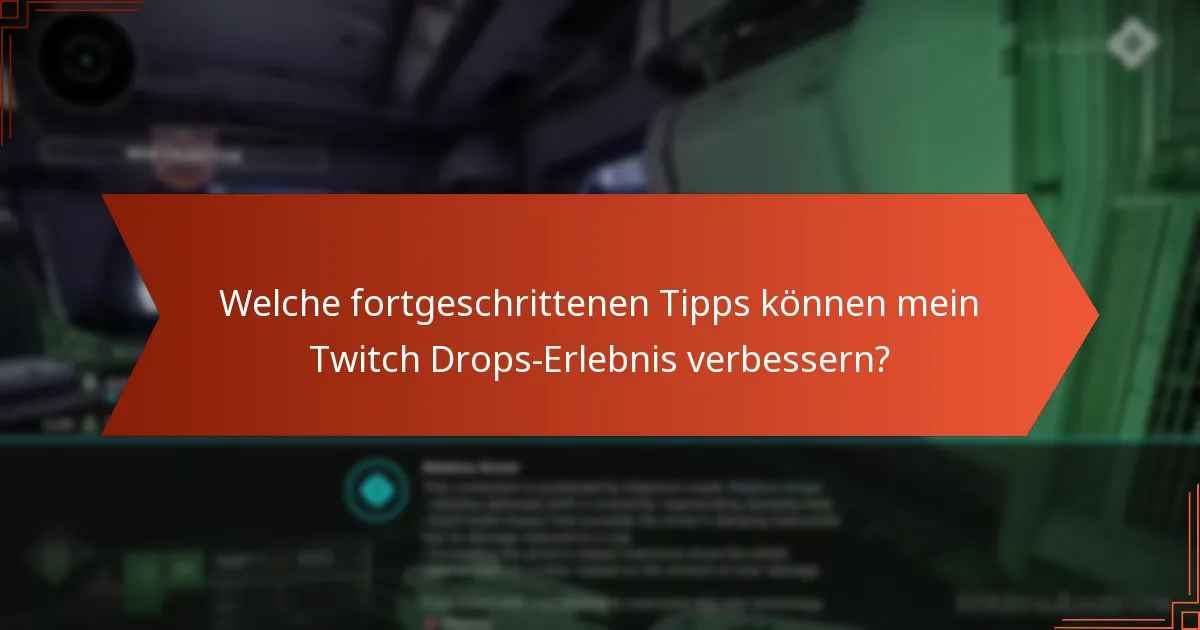 Was sind die potenziellen Fallstricke beim Beanspruchen von Twitch Drops?
