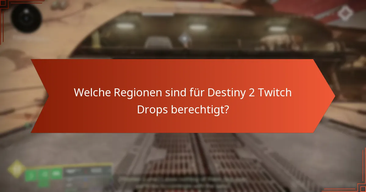 Was sind die Vorteile der Teilnahme an den Destiny 2 Twitch Drops?