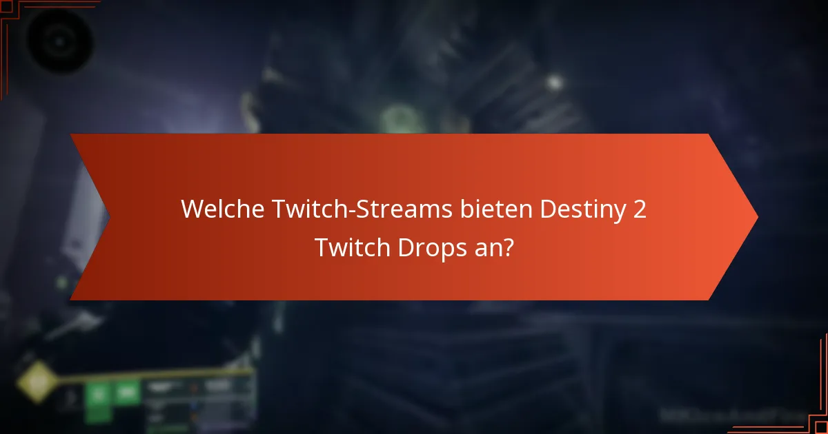 Was sind die Vorteile der Teilnahme an Twitch Drops-Events?