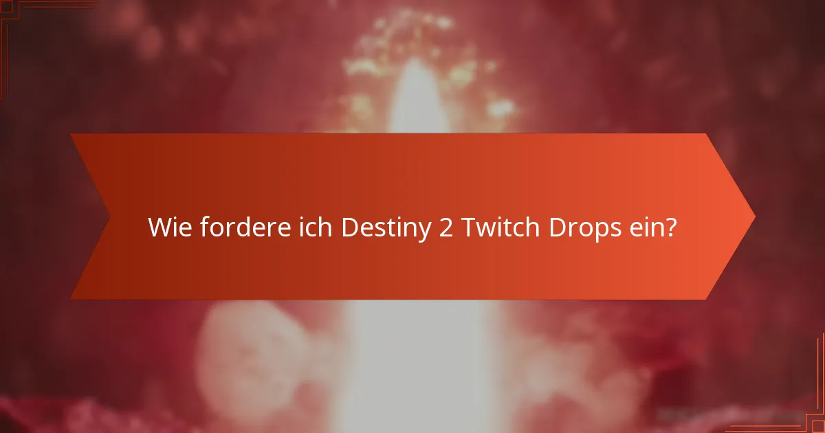 Was sind die neuesten offiziellen Ankündigungen zu Twitch Drops?
