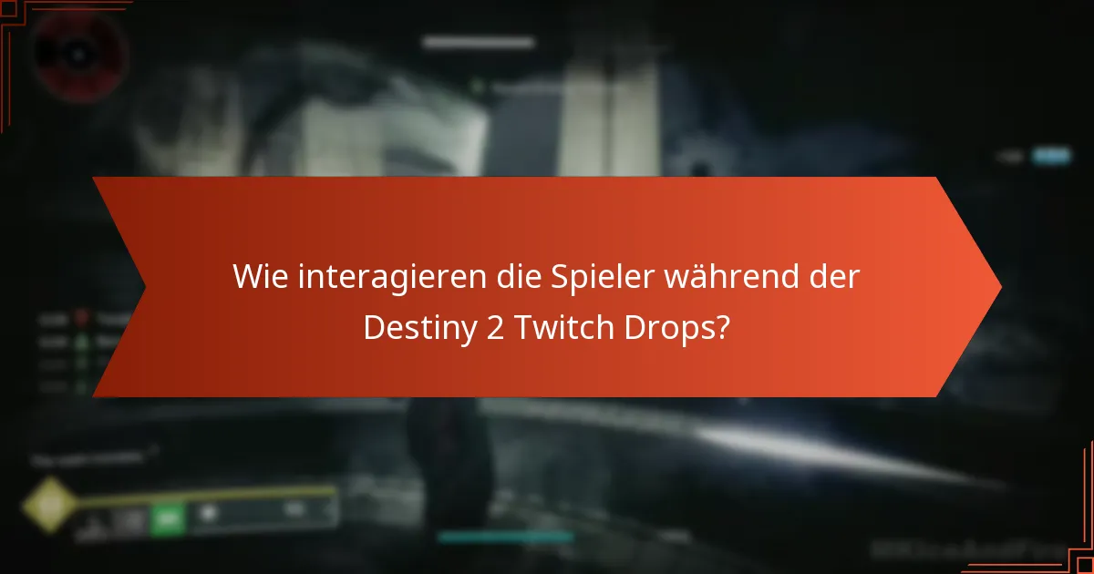 Welche Twitch-Streamer sind am besten für Destiny 2 Drops?