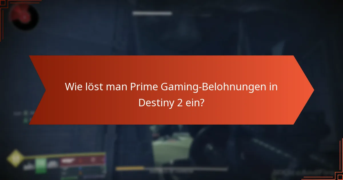 Was sind die potenziellen Nachteile von Prime Gaming für Destiny 2-Spieler?